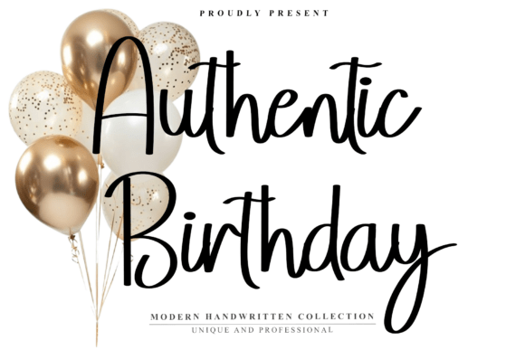 Authentic Birthday: A Handwritten Font with Professional Polish
