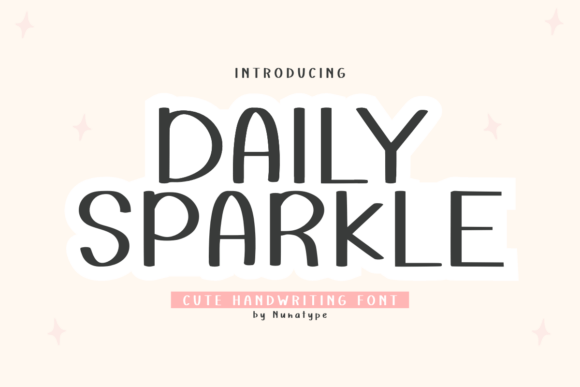 Daily Sparkle: The Friendly Handwriting Font for Creative Projects
