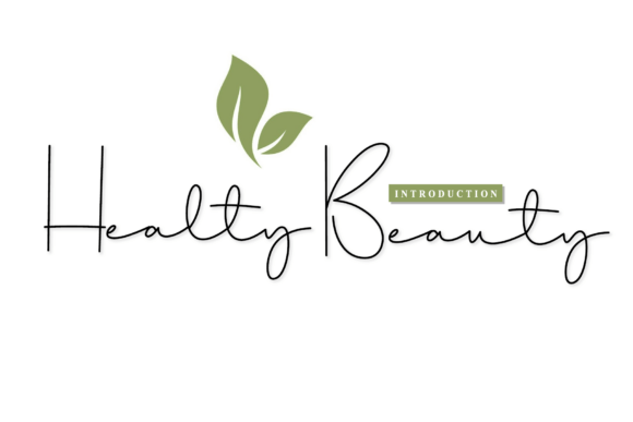 Healty Beauty: A Handwritten Font for Timeless Design