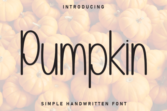 The Warmth of Pumpkin: A Handwritten Font for Heartfelt Design